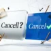 Cancell or Cancel