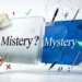 Mistery or Mystery