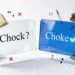 Chock or Choke