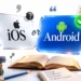 iOS or Android