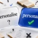 Personalise or Personalize