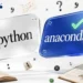 Python or Anaconda